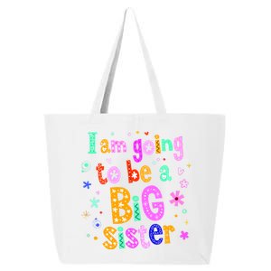 I Am Going To Be A Big Sister 25L Jumbo Tote