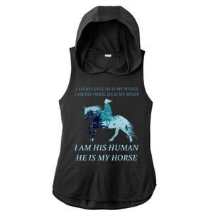 I Am His Human He is My Horse Ladies PosiCharge Tri-Blend Wicking Draft Hoodie Tank