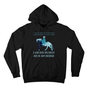 I Am His Human He is My Horse Hoodie