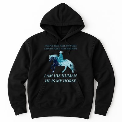 I Am His Human He is My Horse Hoodie