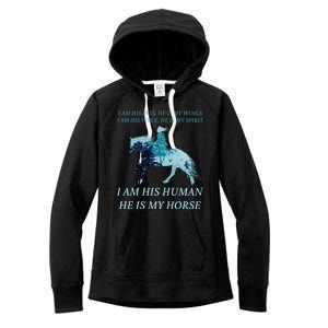 I Am His Human He is My Horse Women's Fleece Hoodie