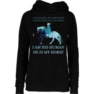 I Am His Human He is My Horse Womens Funnel Neck Pullover Hood