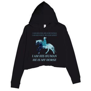 I Am His Human He is My Horse Crop Fleece Hoodie