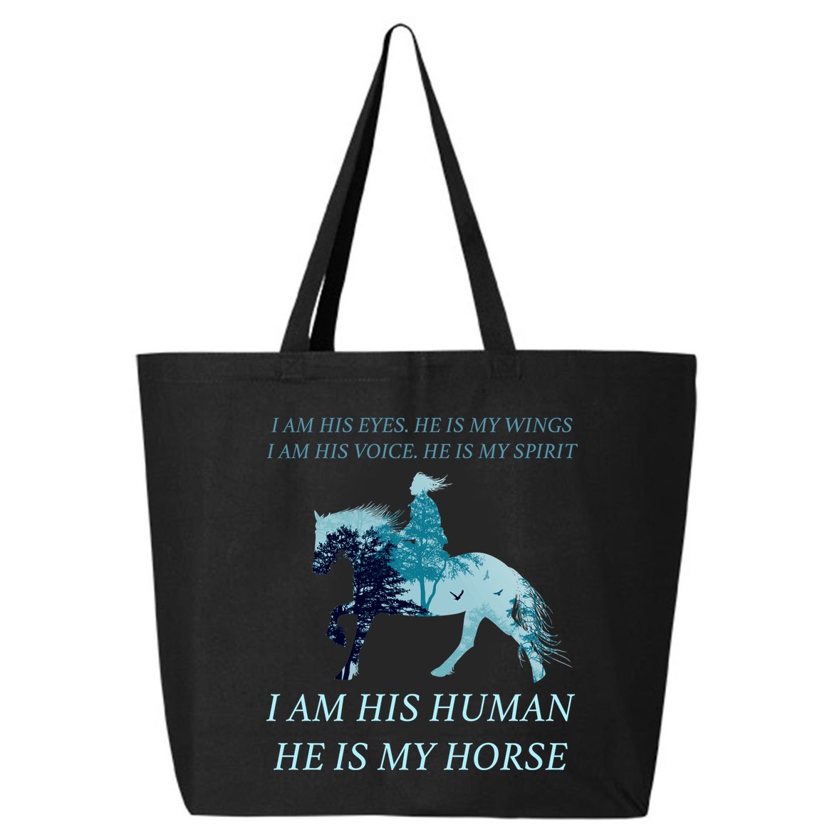 I Am His Human He is My Horse 25L Jumbo Tote