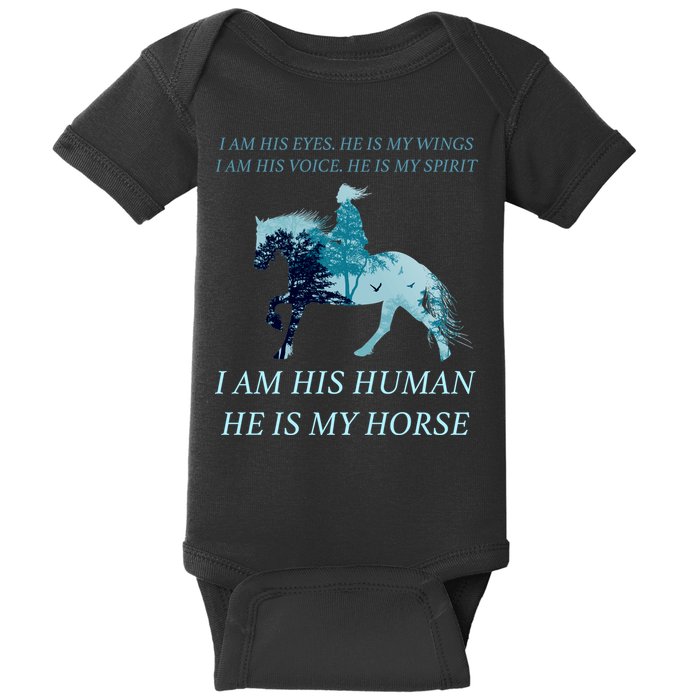 I Am His Human He is My Horse Baby Bodysuit