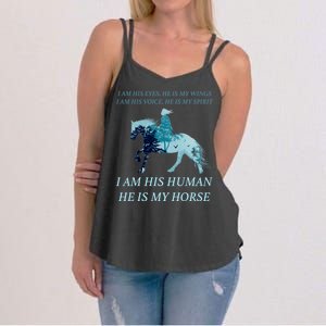 I Am His Human He is My Horse Women's Strappy Tank