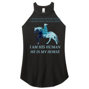 I Am His Human He is My Horse Women's Perfect Tri Rocker Tank