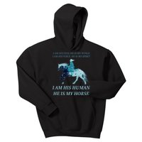 I Am His Human He is My Horse Kids Hoodie