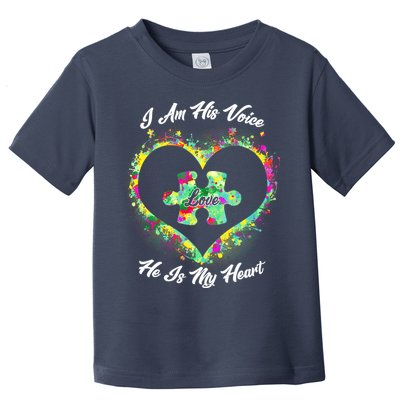 I Am His Voice He Is My Heart- Autism Awareness Toddler T-Shirt