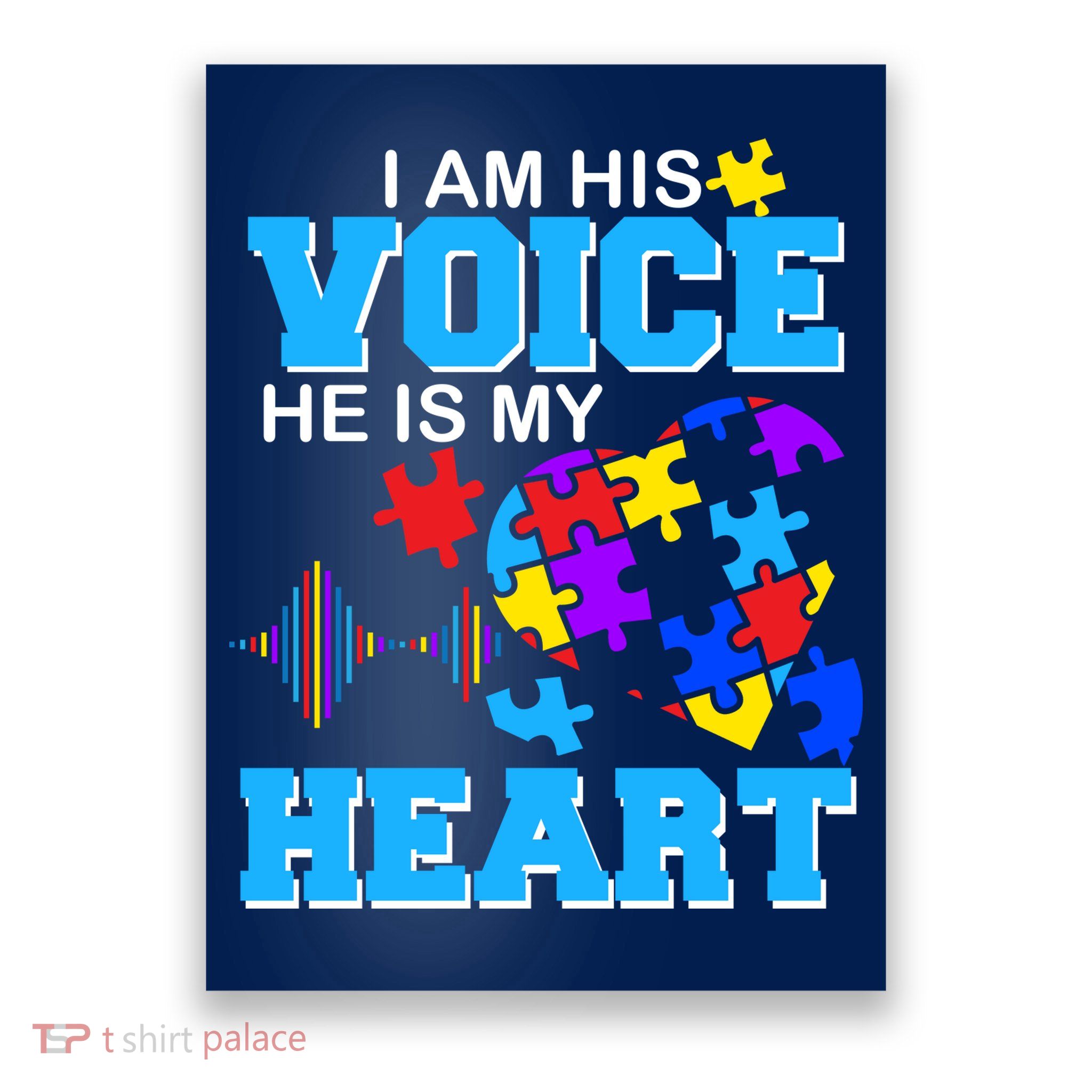 I Am His Voice He Is My Heart Autism Poster