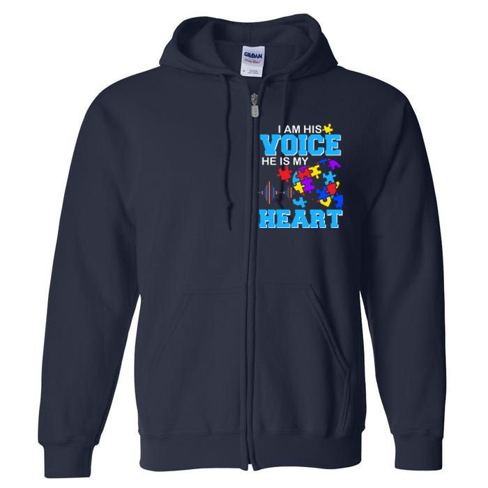 I Am His Voice He Is My Heart Autism Full Zip Hoodie