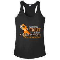 I Am In The Fight Against Multiple Sclerosis For My Daughter Ladies PosiCharge Competitor Racerback Tank