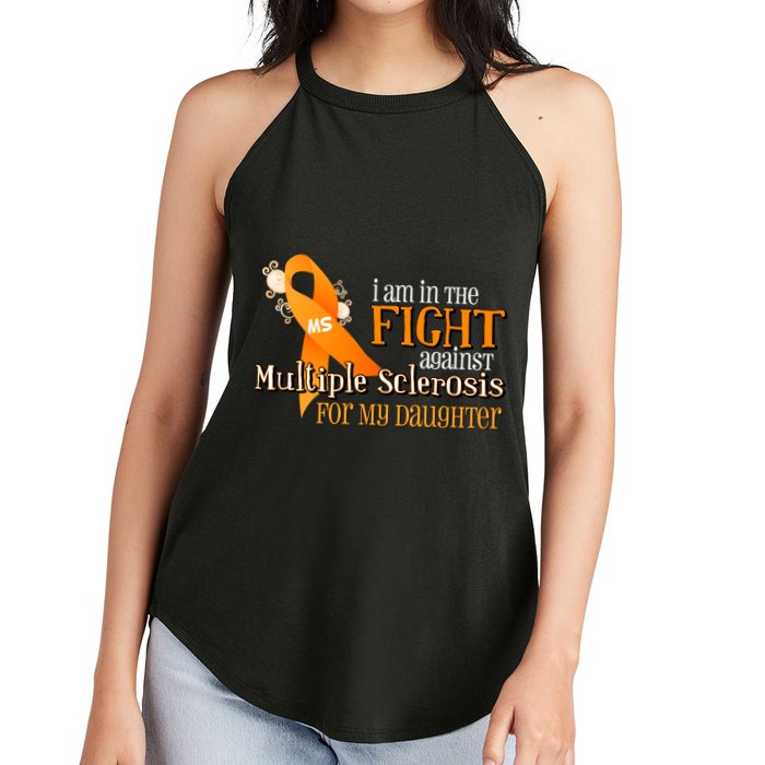 I Am In The Fight Against Multiple Sclerosis For My Daughter Women's Perfect Tri Rocker Tank