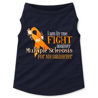 I Am In The Fight Against Multiple Sclerosis For My Daughter Doggie Tank
