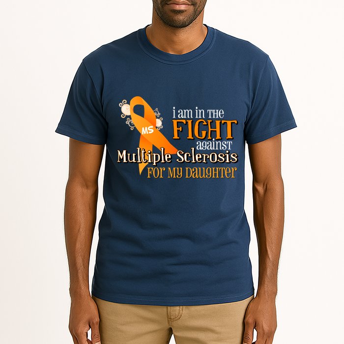 I Am In The Fight Against Multiple Sclerosis For My Daughter Tall T-Shirt