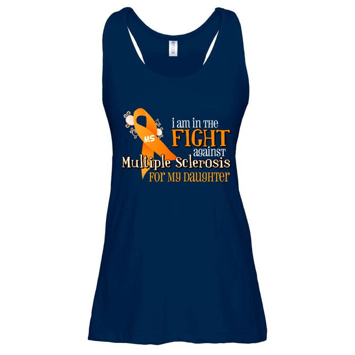I Am In The Fight Against Multiple Sclerosis For My Daughter Ladies Essential Flowy Tank