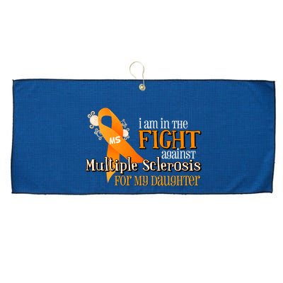 I Am In The Fight Against Multiple Sclerosis For My Daughter Large Microfiber Waffle Golf Towel