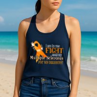 I Am In The Fight Against Multiple Sclerosis For My Daughter Womens Tank Top