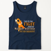I Am In The Fight Against Multiple Sclerosis For My Daughter Tank Top
