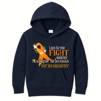 I Am In The Fight Against Multiple Sclerosis For My Daughter Kids Hoodie