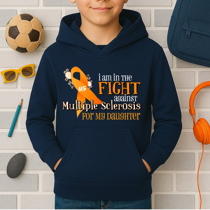 I Am In The Fight Against Multiple Sclerosis For My Daughter Kids Hoodie