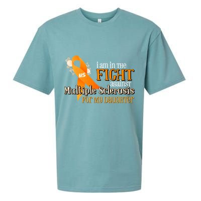 I Am In The Fight Against Multiple Sclerosis For My Daughter Sueded Cloud Jersey T-Shirt