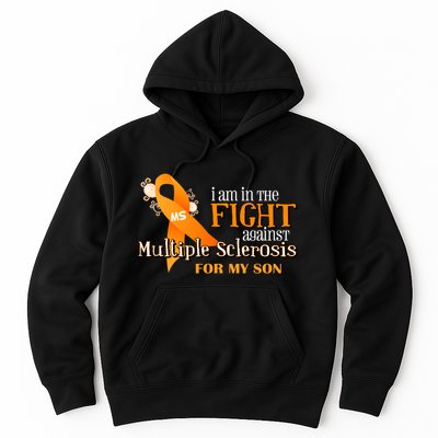 I Am In The Fight Against Multiple Sclerosis For My Son Hoodie