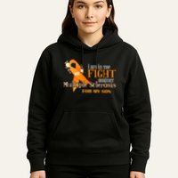 I Am In The Fight Against Multiple Sclerosis For My Son Hoodie