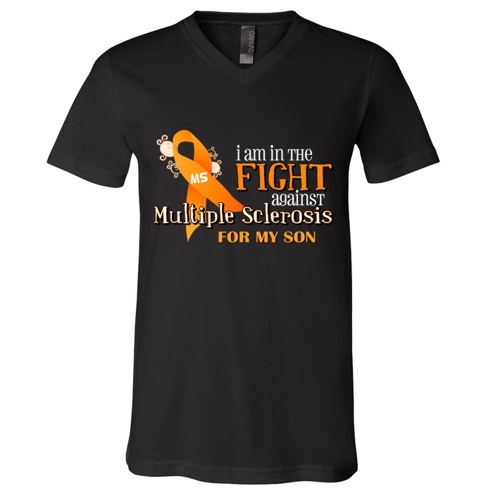 I Am In The Fight Against Multiple Sclerosis For My Son V-Neck T-Shirt