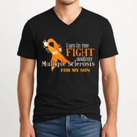 I Am In The Fight Against Multiple Sclerosis For My Son V-Neck T-Shirt