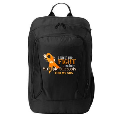 I Am In The Fight Against Multiple Sclerosis For My Son City Backpack