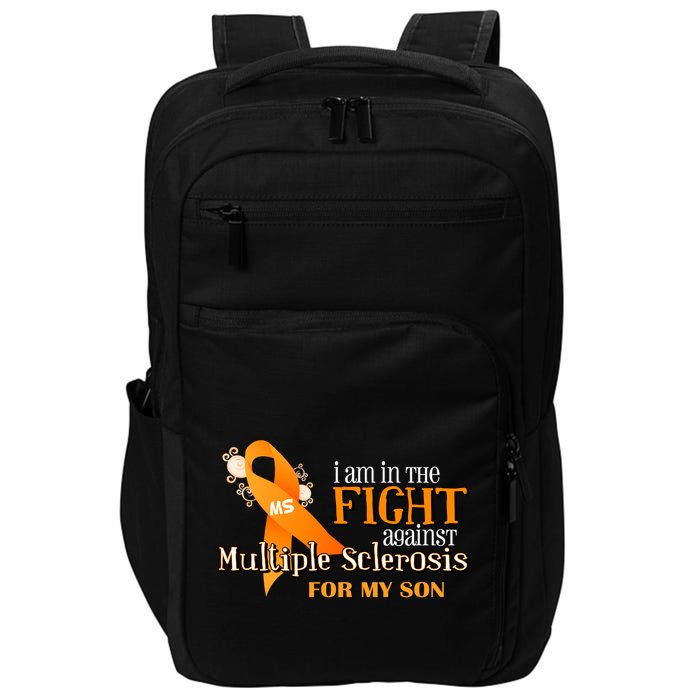 I Am In The Fight Against Multiple Sclerosis For My Son Impact Tech Backpack