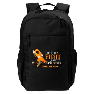 I Am In The Fight Against Multiple Sclerosis For My Son Daily Commute Backpack