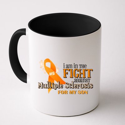 I Am In The Fight Against Multiple Sclerosis For My Son Mug