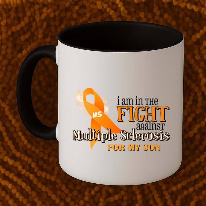 I Am In The Fight Against Multiple Sclerosis For My Son Mug