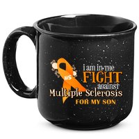 I Am In The Fight Against Multiple Sclerosis For My Son 15oz Campfire Ceramic Mug