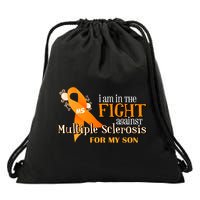 I Am In The Fight Against Multiple Sclerosis For My Son Drawstring Bag