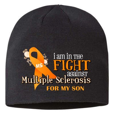 I Am In The Fight Against Multiple Sclerosis For My Son Sustainable Beanie