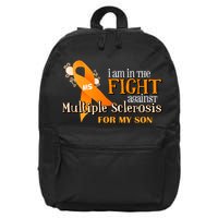I Am In The Fight Against Multiple Sclerosis For My Son 16 in Basic Backpack