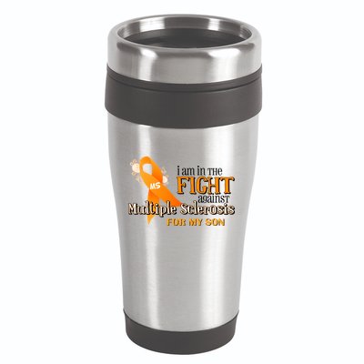 I Am In The Fight Against Multiple Sclerosis For My Son 16oz Travel Tumbler
