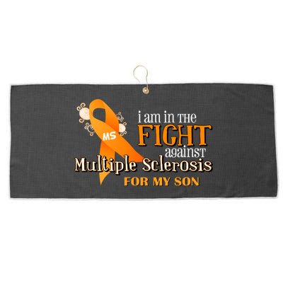 I Am In The Fight Against Multiple Sclerosis For My Son Large Microfiber Waffle Golf Towel