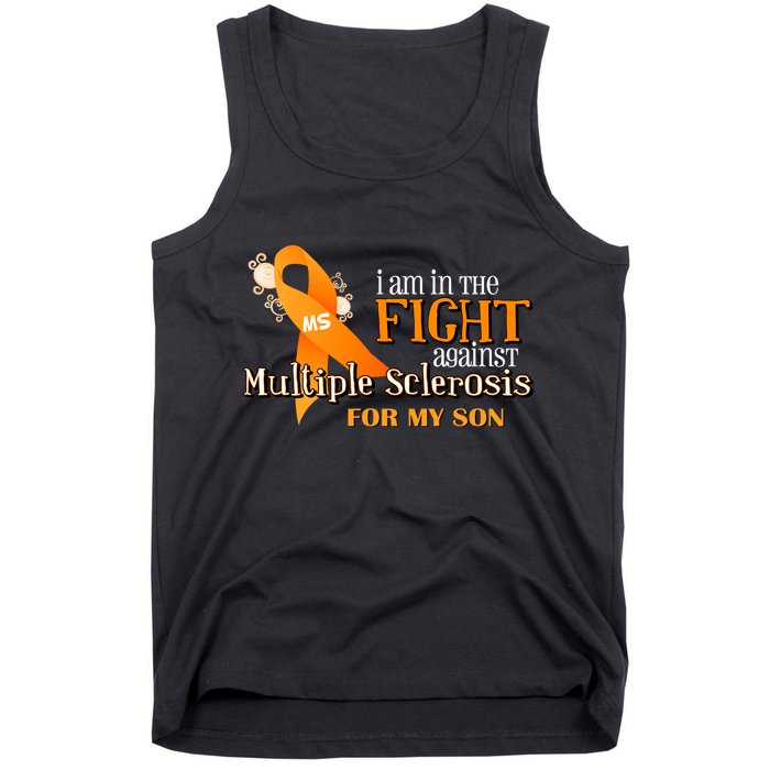 I Am In The Fight Against Multiple Sclerosis For My Son Tank Top