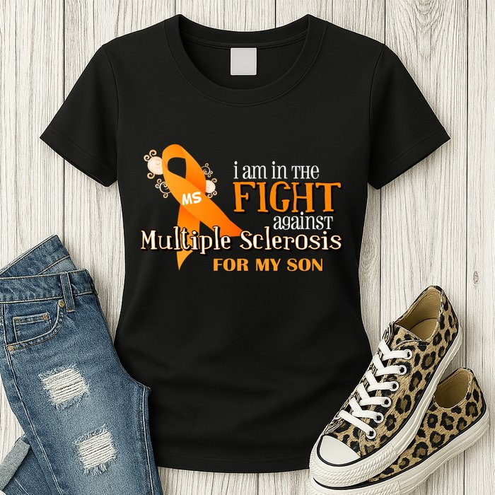 I Am In The Fight Against Multiple Sclerosis For My Son Womens T-Shirt