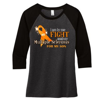 I Am In The Fight Against Multiple Sclerosis For My Son Women's Tri-Blend 3/4-Sleeve Raglan Shirt