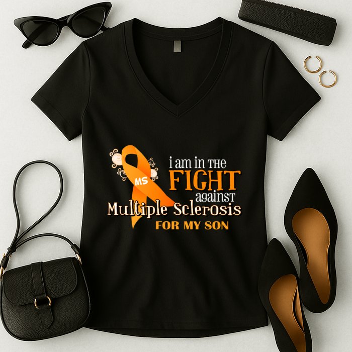I Am In The Fight Against Multiple Sclerosis For My Son Women's V-Neck T-Shirt