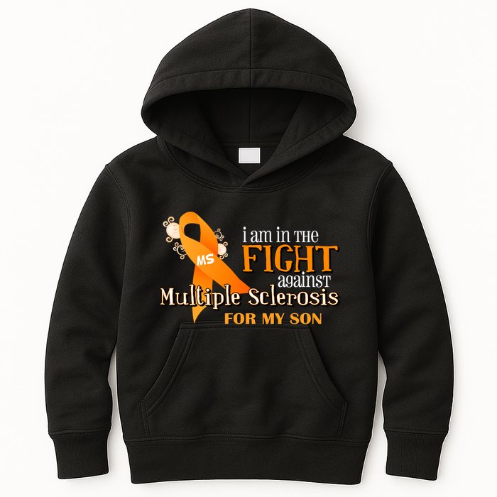 I Am In The Fight Against Multiple Sclerosis For My Son Kids Hoodie
