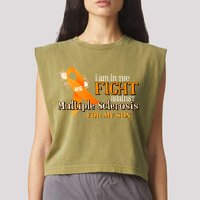 I Am In The Fight Against Multiple Sclerosis For My Son Garment-Dyed Women's Muscle Tee