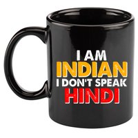 I Am Indian I Don't Speak Hindi 11oz C Handle Ceramic Mug