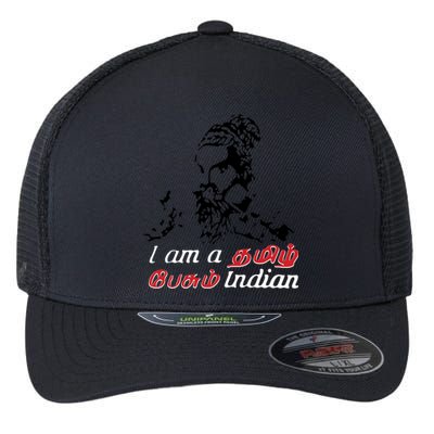 I Am Indian Theriyathu Poda Tamil Nadu Flexfit Unipanel Trucker Cap