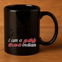 I Am Indian Theriyathu Poda Tamil Nadu 11oz C Handle Ceramic Mug